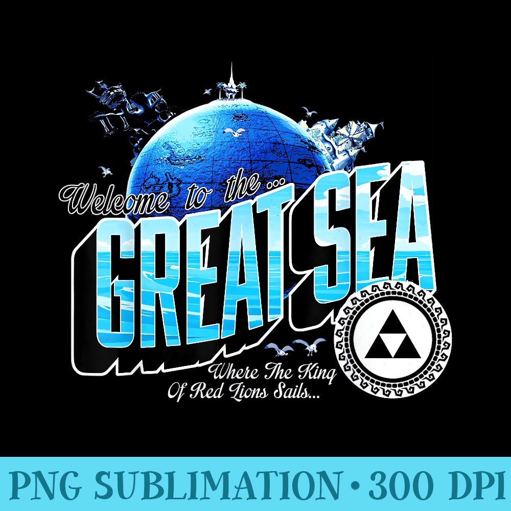 Nintendo Legend Of Zelda Welcome To The Great Sea Poster - Exclusive PNG designs - Unique And Exclusive Designs