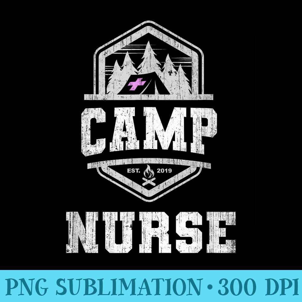 Summer CAMP NURSE Medical Staff Campground Medic Crew - Sublimation PNG Designs - Instant Access To Downloadable Files