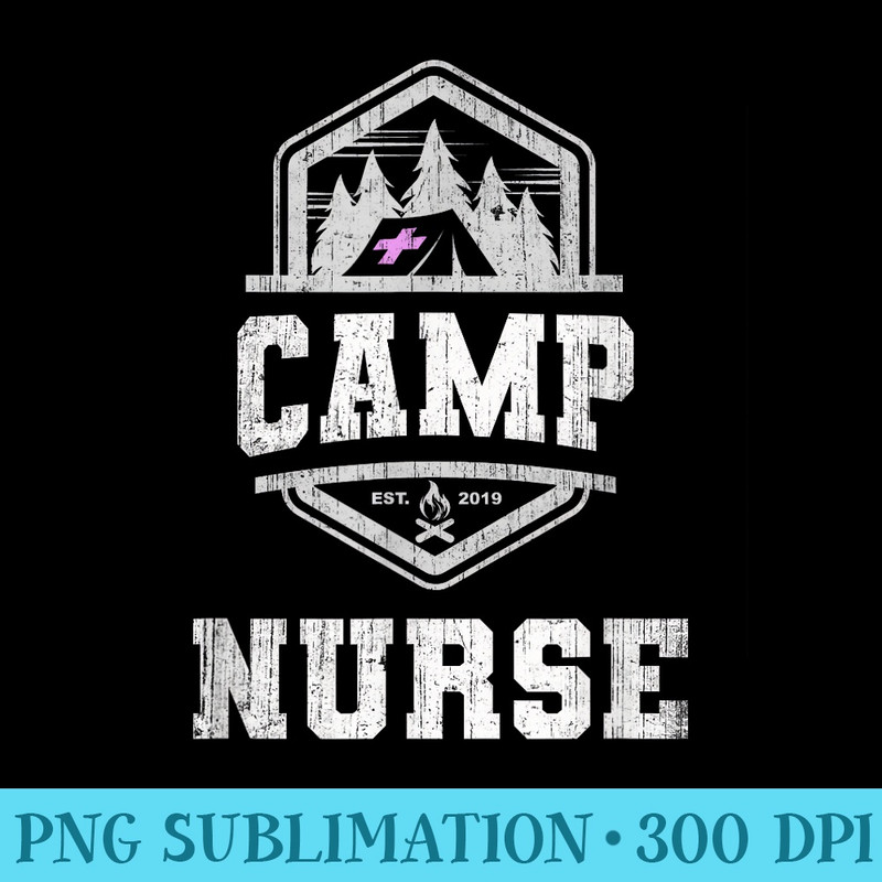 Summer CAMP NURSE Medical Staff Campground Medic Crew - Sublimation PNG Designs - Instant Access To Downloadable Files