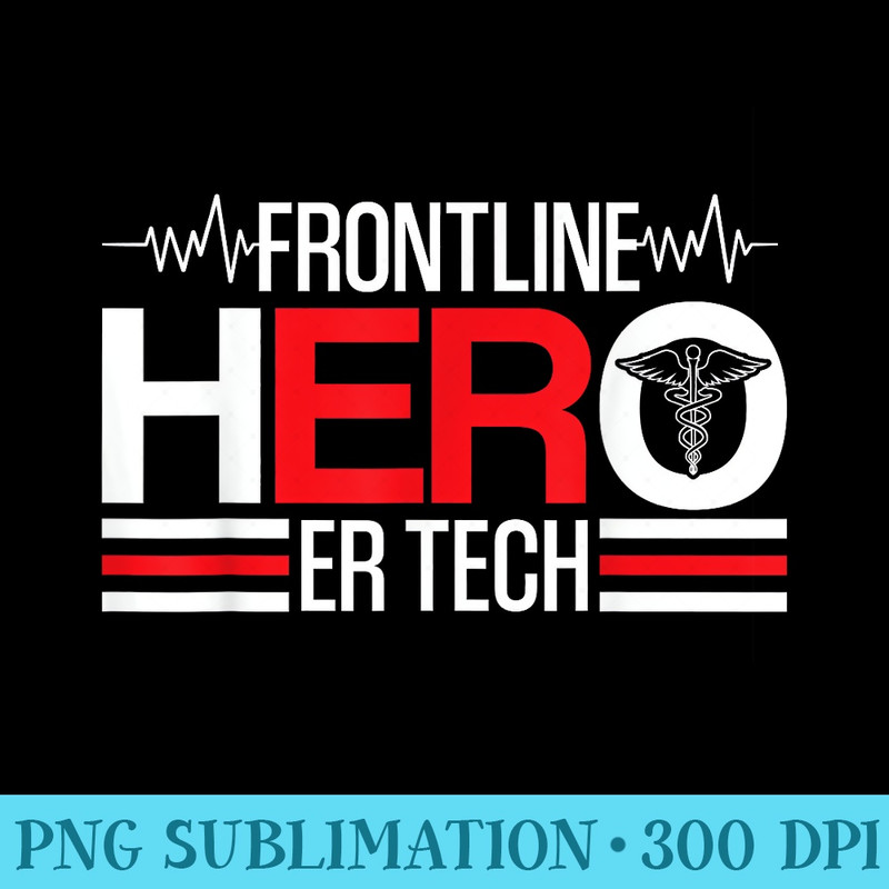 Emergency Room Technician ER Tech Hero - PNG Clipart Download - Transform Your Sublimation Creations