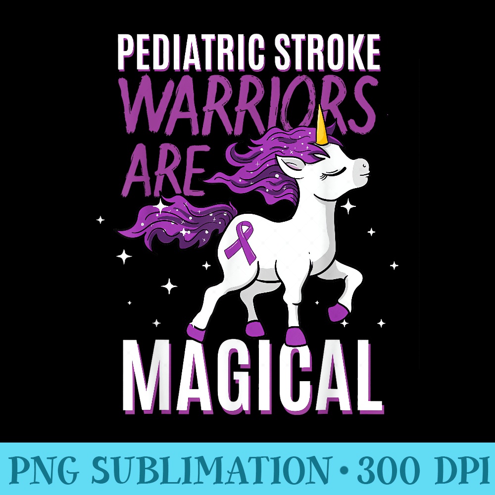 Pediatric Stroke Warrior Magical Unicorn Purple Hemorrhagic - Unique PNG Artwork - Instantly Transform Your Sublimation Projects