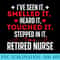 Im A Retired Nurse Funny Nurse Retirement Nursing - PNG Download Library - Bold & Eye-catching