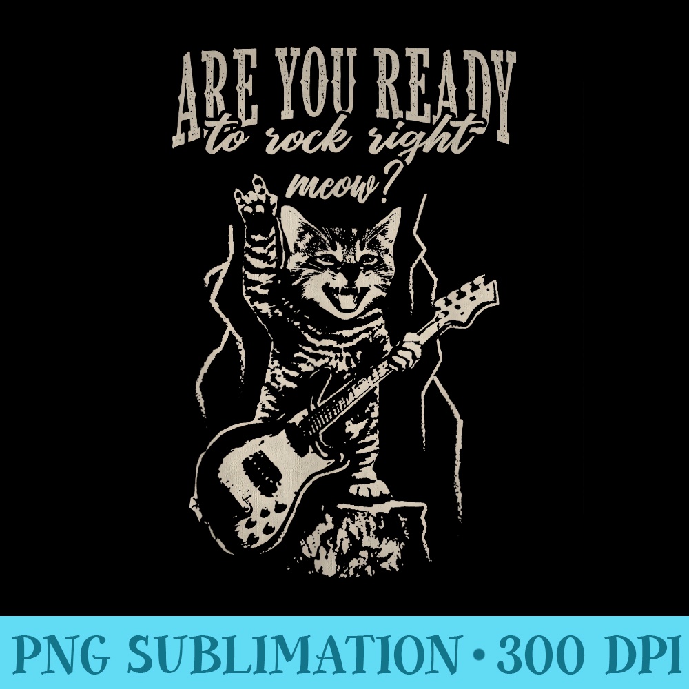 Are You Ready To Rock Right Meow Cat Rock Playing Guitar - PNG Download High Quality - Boost Your Success with this Inspirational PNG Download