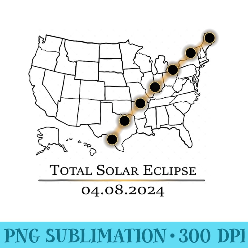 America Totality Total Solar Eclipse April 8 2024 USA Map - Transparent PNG download - Instant Access To Downloadable Files