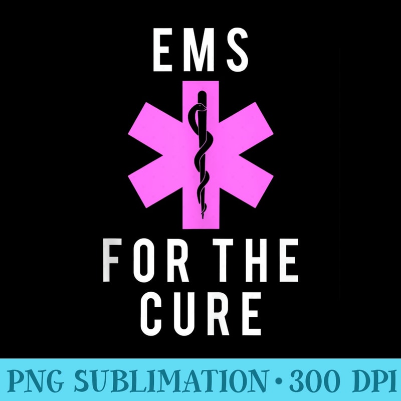 EMS For The Cure Breast Cancer Awareness Design - PNG Download Website - Unique And Exclusive Designs
