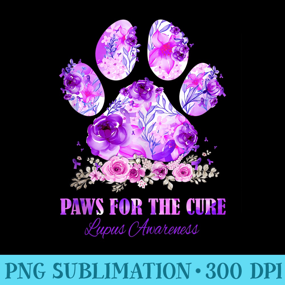 Dog Print Paws For The Cure Lupus Awareness Month - Shirt Drawing PNG - Boost Your Success with this Inspirational PNG Download