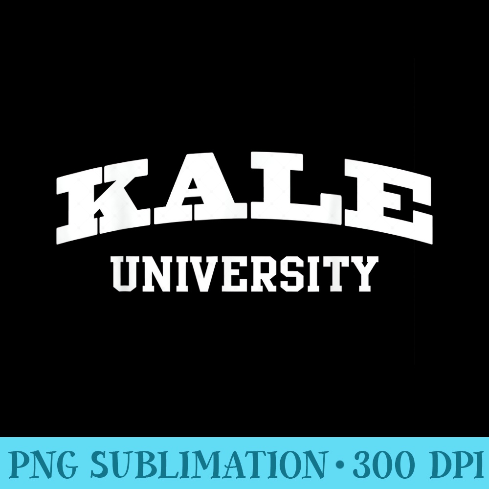 Kale University Parody Vegan Vegetarian College - PNG Clipart Download - Easy-To-Print And User-Friendly Designs