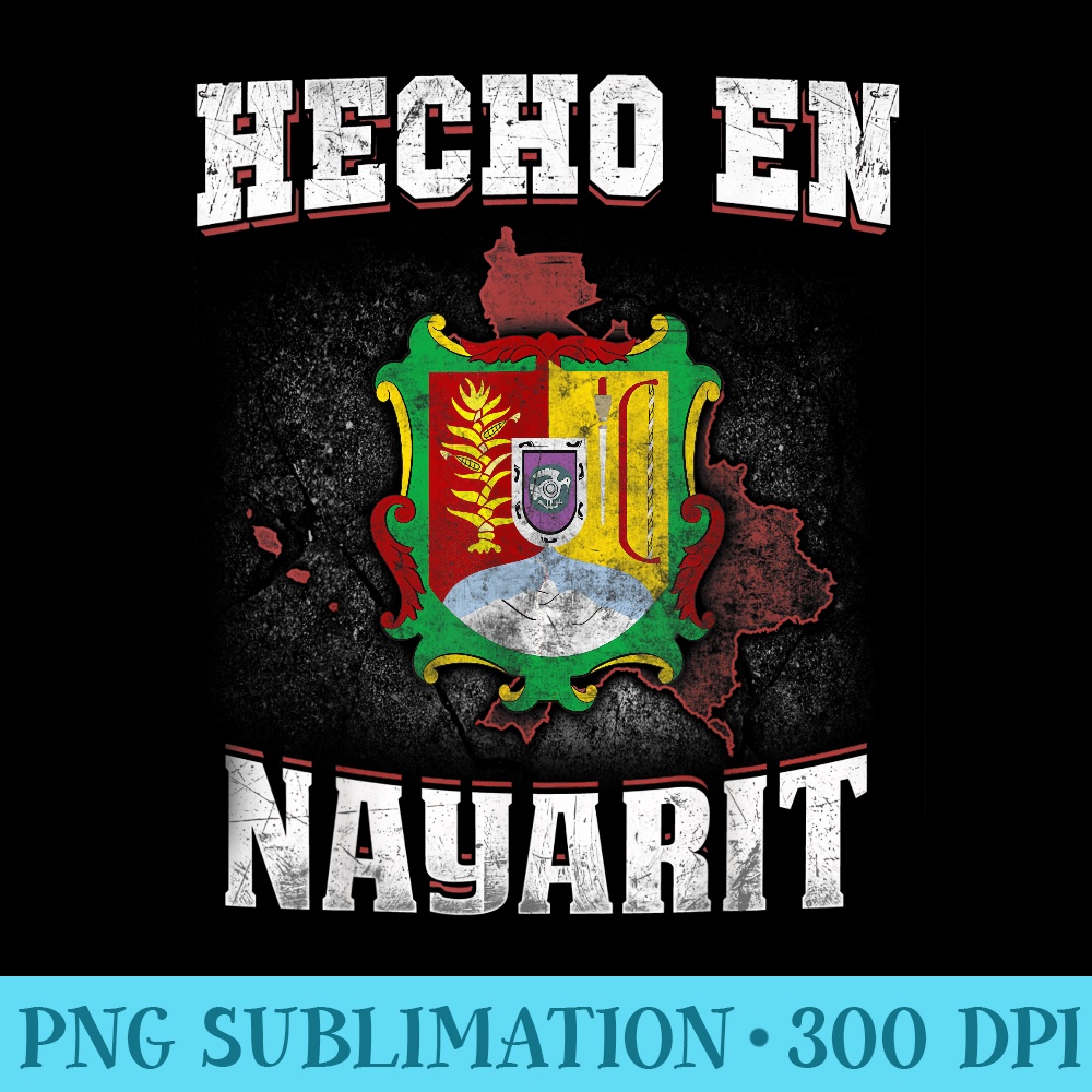 Hecho En Nayarit Mexican flag tshirt tee coat of arm clothe - Unique Sublimation patterns - Perfect for Sublimation Mastery