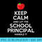Keep Calm Let The School Principal Handle It T - Sublimation patterns PNG - Perfect for Personalization