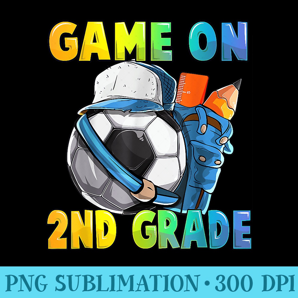 Game On 2nd Grade First Day Of School Soccer Girls - PNG Download Source - Eco Friendly And Sustainable Digital Products