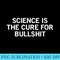 Science Is The Cure For Bull - PNG Clipart Download - Defying the Norms