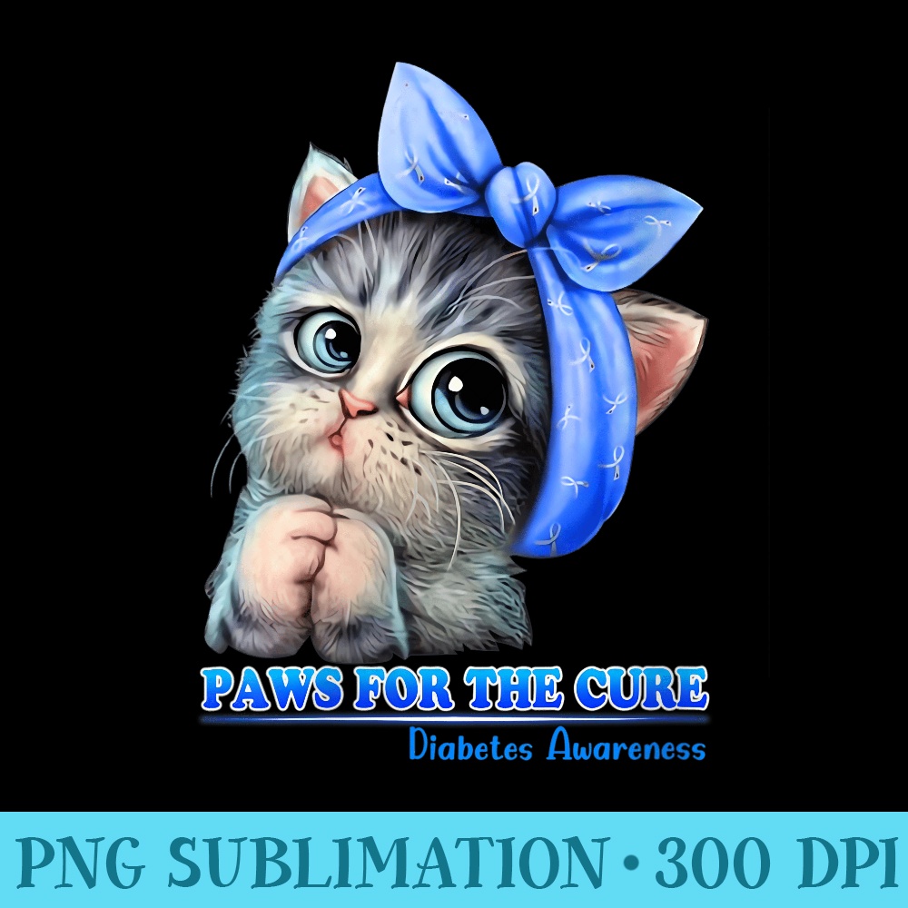 s Paws For The Cure Diabetes Awareness Cute Cat Blue Ri - High Quality PNG Download - Spice Up Your Sublimation Projects