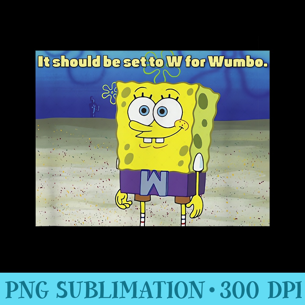 SpongeBob SquarePants SpongeBob W for Wumbo Clip - Printable PNG Images - Boost Your Success with this Inspirational PNG Download