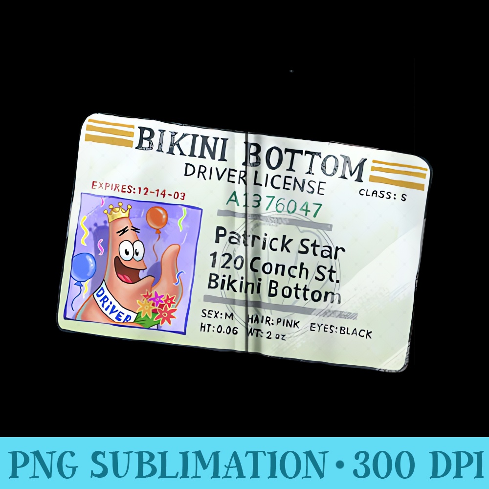 SpongeBob SquarePants Patrick Star Drivers License - Stylish Shirt PNG - Stunning Sublimation Graphics