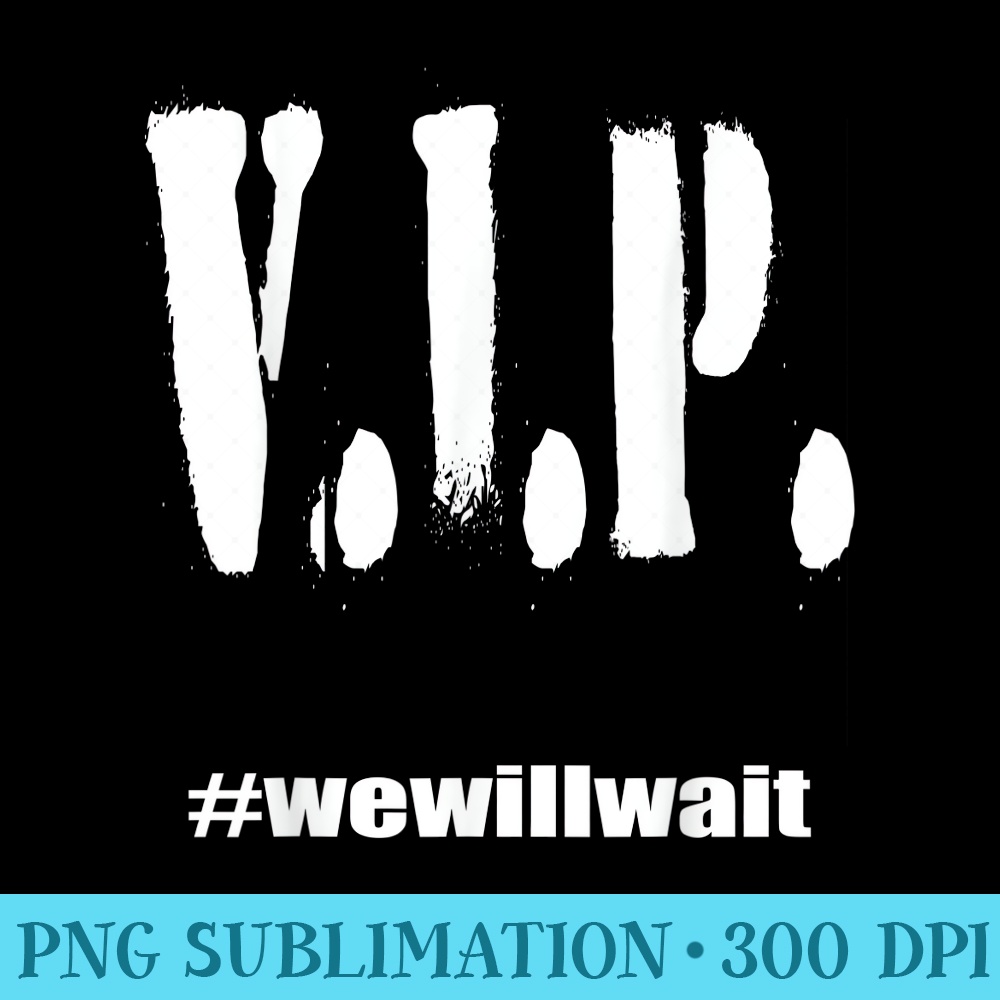 V.I.P. Fandom wait for D next bang Big KPOP OT5 OT4 - PNG Download Transparent Background - Transform Your Sublimation Creations
