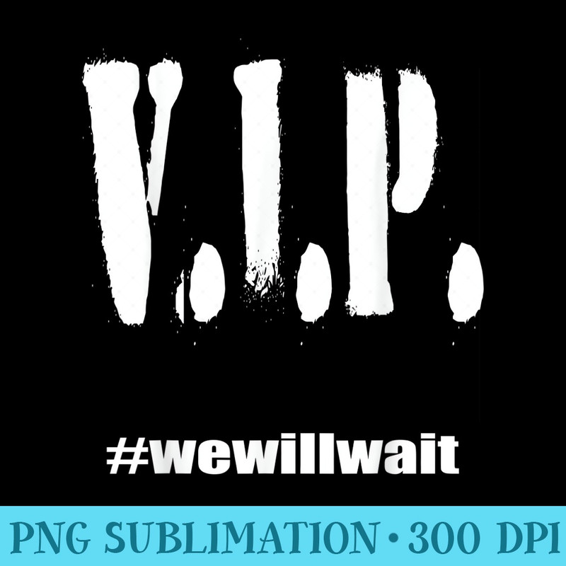 V.I.P. Fandom wait for D next bang Big KPOP OT5 OT4 - PNG Download Transparent Background - Transform Your Sublimation Creations