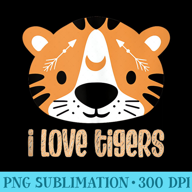 I Love Tigers with Cartoon Kawaii Tiger - PNG Download Database - Bold & Eye-catching