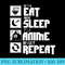 Eat Sleep Anime Repeat Japanese Aesthetic Ramen n Anime - PNG Download Graphic - Instant Access To Downloadable Files