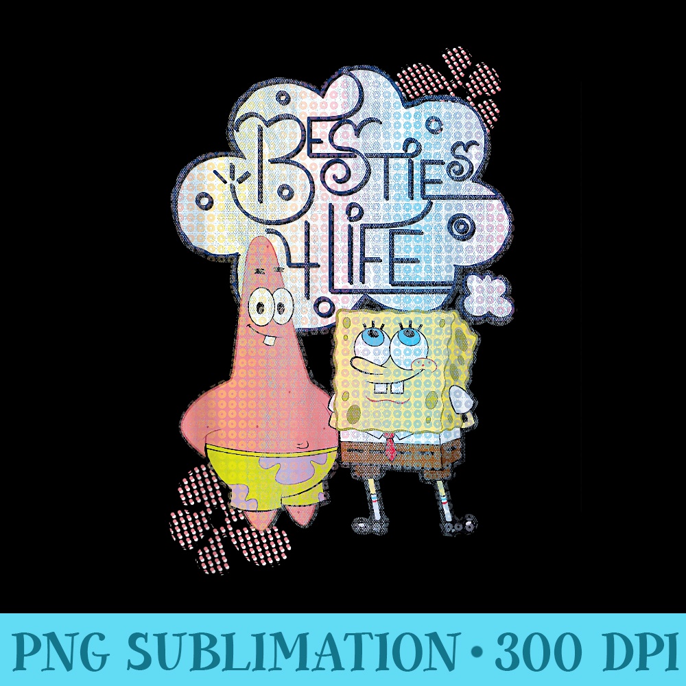 Spongebob And Patrick Bestie 4 Life - PNG Image Library Download - Bring Your Designs to Life
