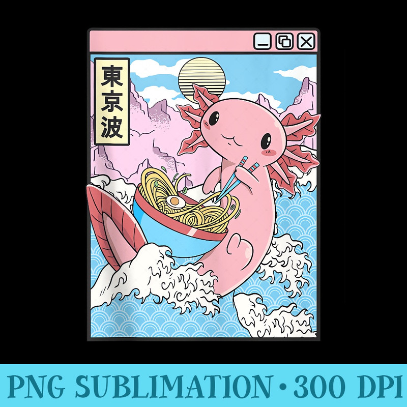 Axolotl Eating Ramen Japan Waves Anime Kawaii Vaporwave - PNG Download Vector - Instantly Transform Your Sublimation Projects