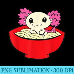 axolotl kawaii axolotl ramen noodles - sublimation artwork png download