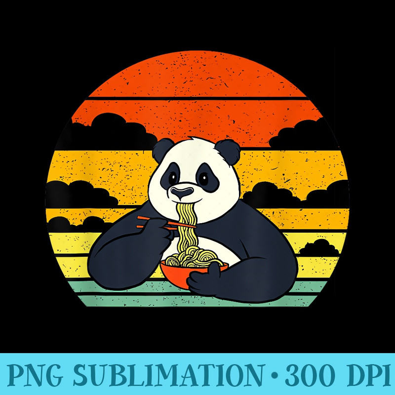 Ramen Panda Eating Noodles Funny Cute Anime Noodle Lover - PNG Download - High Resolution And Print-Ready Designs