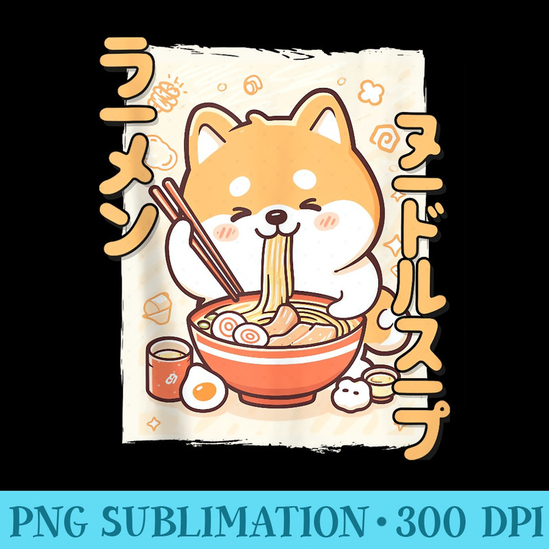 Shiba Inu Loving Ramen Kawaii Neko Shiba Inu Dog Ramen - Sublimation templates PNG - Perfect for Sublimation Art