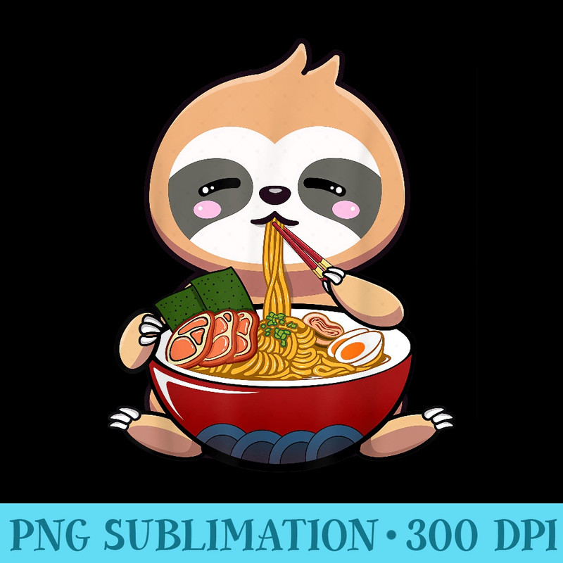 Sloth Eating Ramen Noodle Funny Kawaii Japanese Udon Humor - PNG Clipart Download - Eco Friendly And Sustainable Digital Products