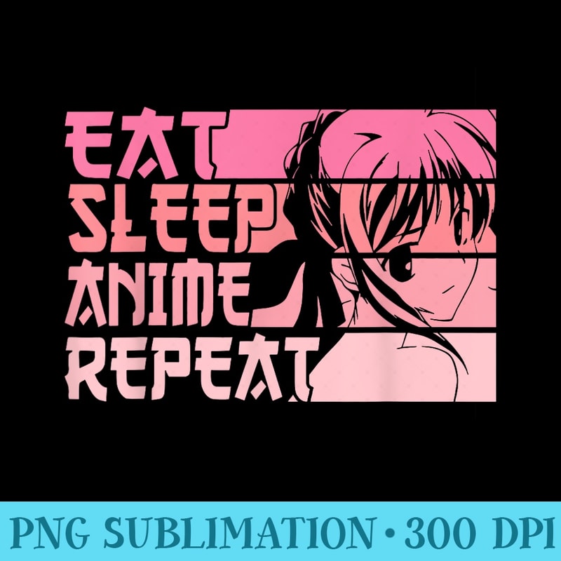 Eat Sleep Anime Repeat Manga s Men - High Quality PNG Download - Vibrant and Eye-Catching Typography
