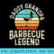 daddy grandpa barbecue legend Funny Retro BBQ Chef dad - PNG Download Gallery - Limited Edition And Exclusive Designs