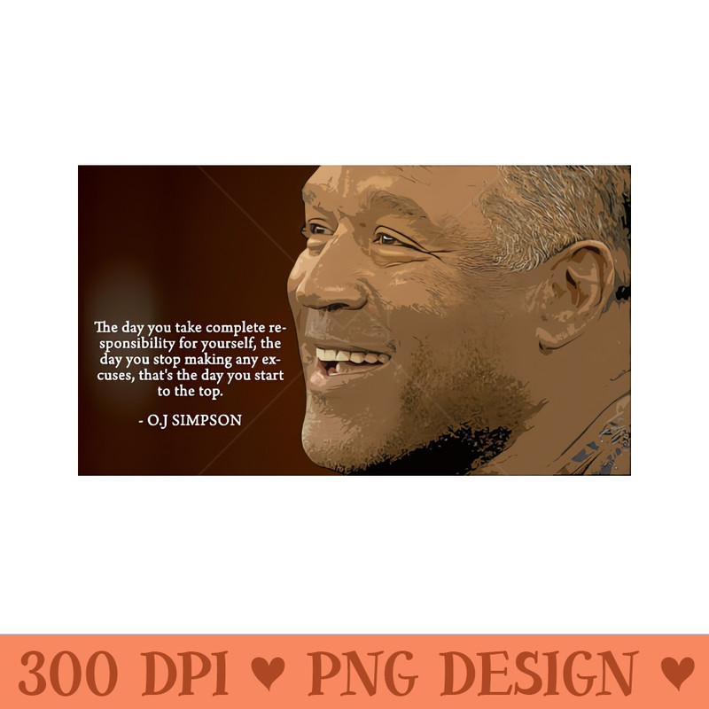 oj simpson quote - Sublimation patterns PNG - Bring Your Designs to Life