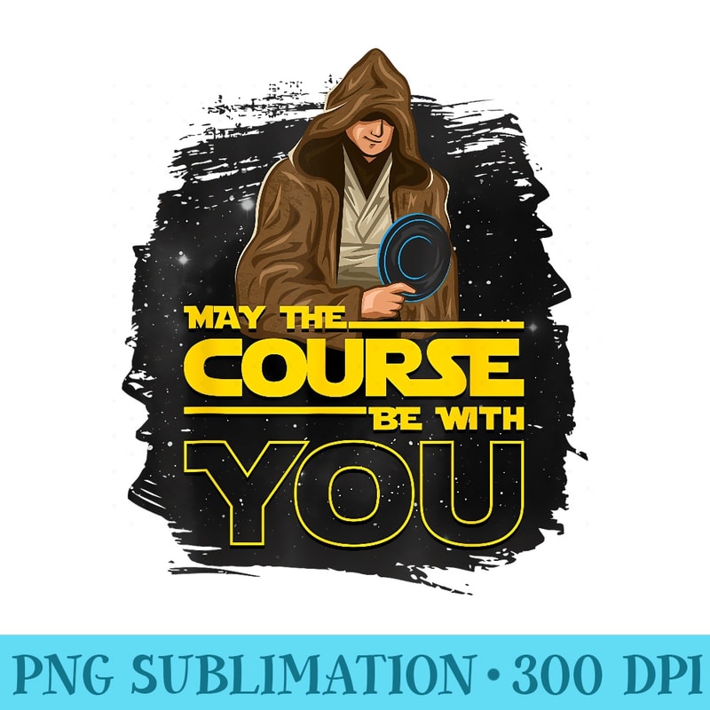 Disc Golf T May the Course Be with You Men - PNG Download Website - Boost Your Success with this Inspirational PNG Download