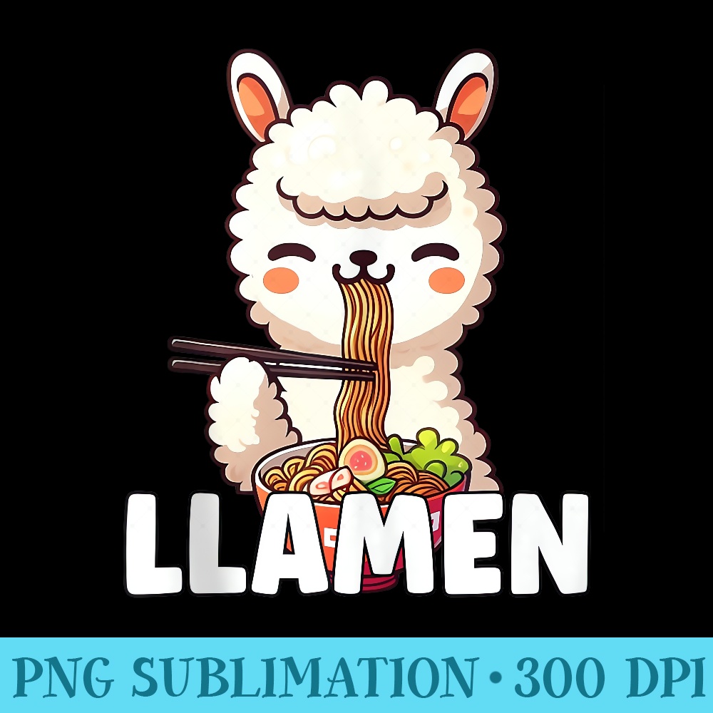 Llamen Funny Llama Japanese Noodles Chinese Food Llama Ramen - Fashionable Shirt Design - Limited Edition And Exclusive Designs