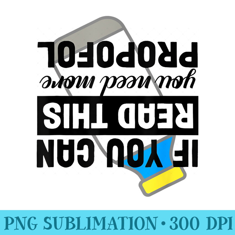 If You Can Read This You Need More Propofol Anesthesia ICU - PNG Download Clipart - Transform Your Sublimation Creations