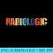 Radiologic Technologist Rad Tech Xray - Sublimation artwork PNG download - Instantly Transform Your Sublimation Projects