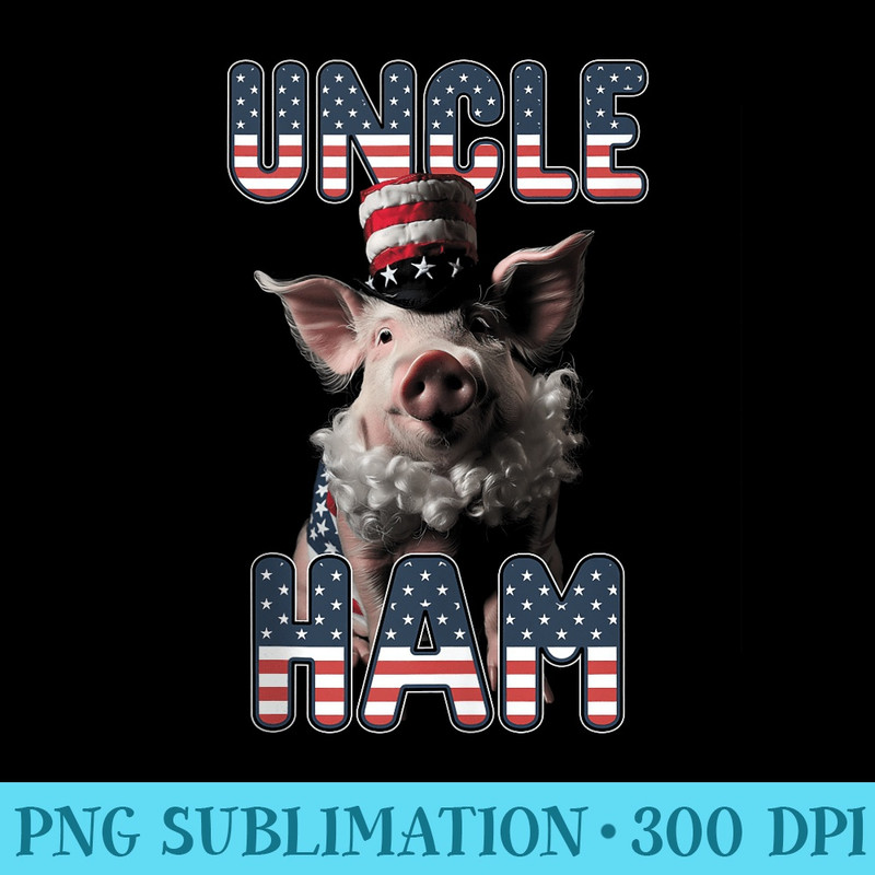 Uncle Ham Uncle Sam Parody USA July 4th Patriotic Funny Pig - PNG Download Website - Bring Your Designs to Life