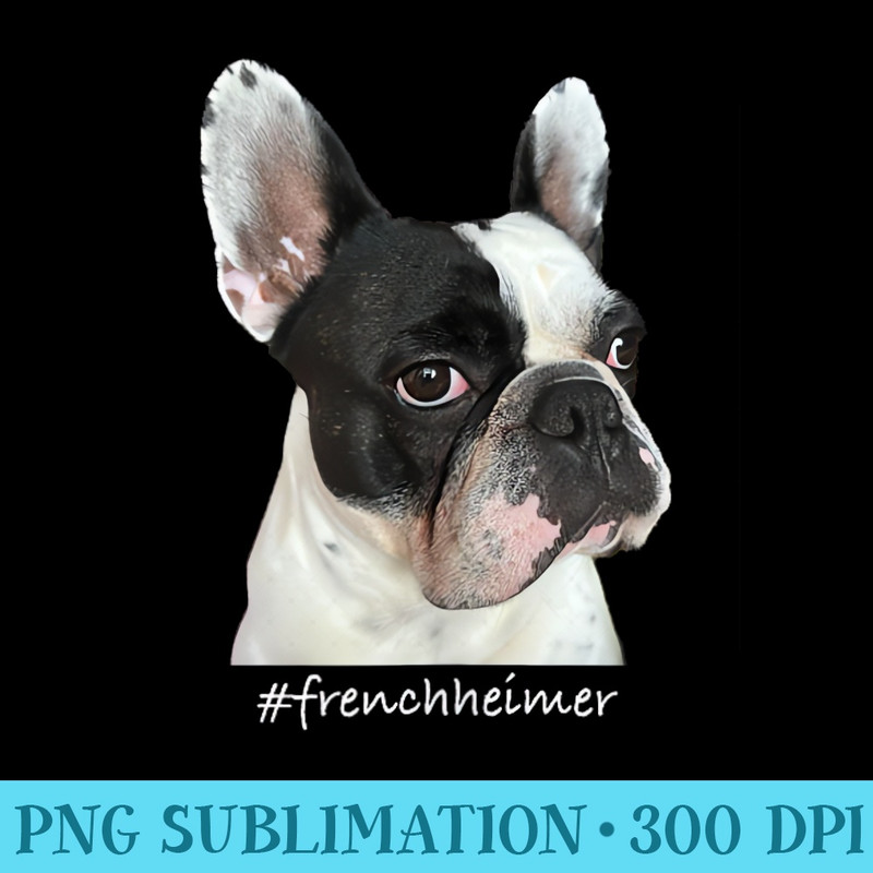 Frenchie thinks What is there to eat - Sublimation printables PNG download - Transform Your Sublimation Creations