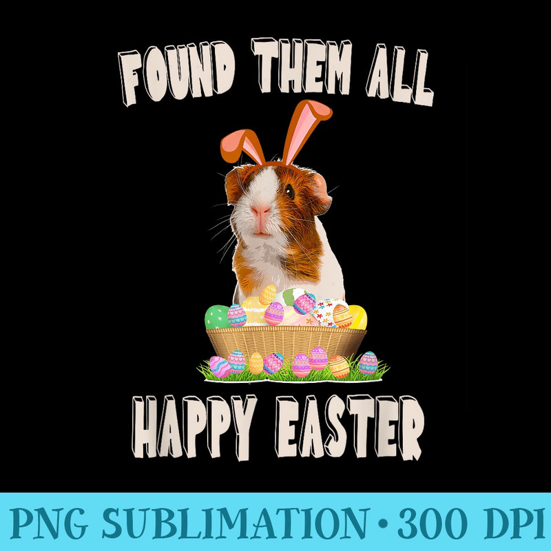Funny Guinea Pig With cute Bunny Ears Easter Day Eggs Basket - Transparent PNG File Download - Limited Edition And Exclusive Designs