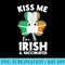 Kiss Me Im Irish And Vaccinated Face Mask St. Patricks Day - PNG Templates Download - Unique And Exclusive Designs
