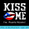 Kiss Me Im Puerto Rican Puerto Rican Flag - PNG Clipart Download - Unlock Vibrant Sublimation Designs