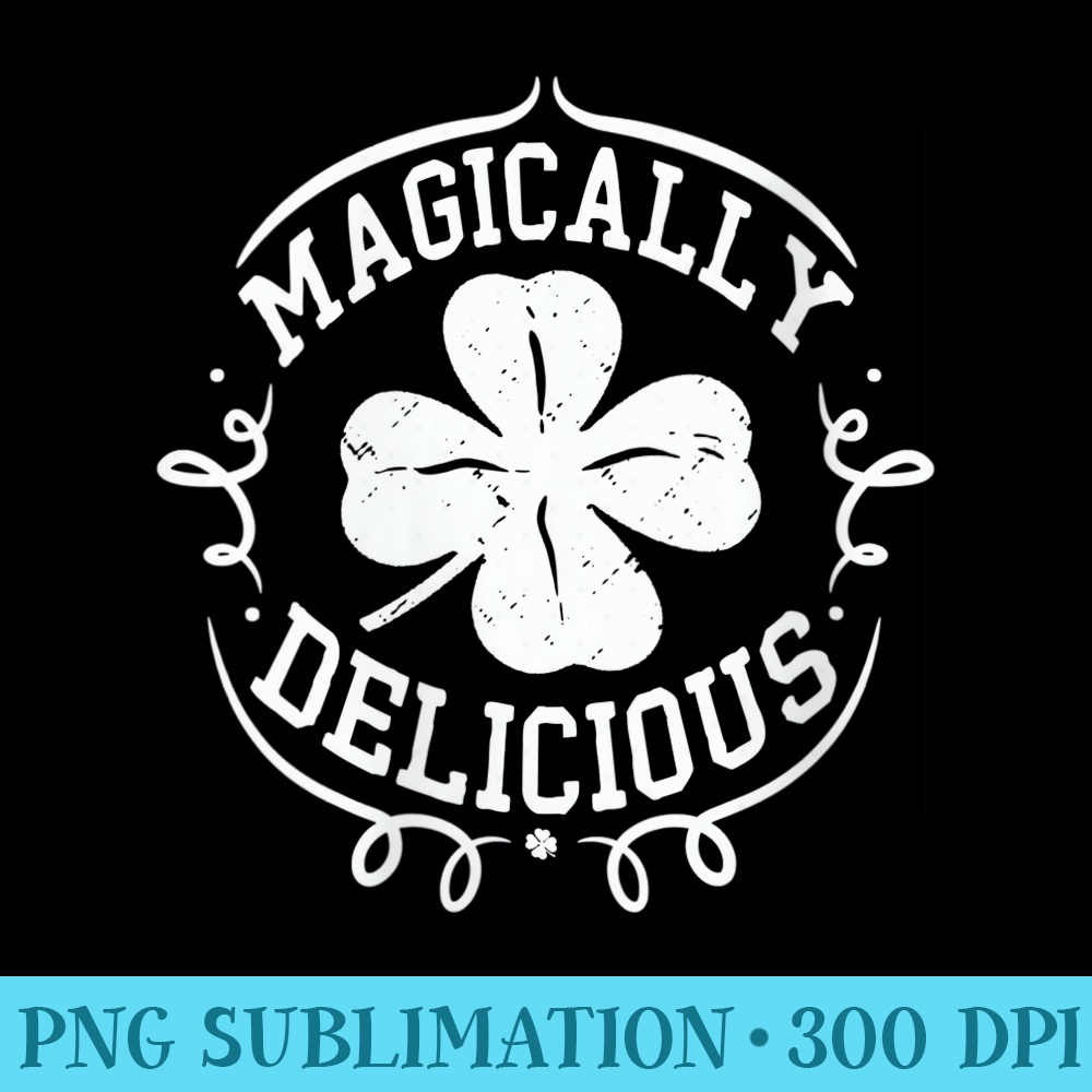 s Magically Delicious St Patricks Day Shamrock Men - Mug Sublimation PNG - Create with Confidence