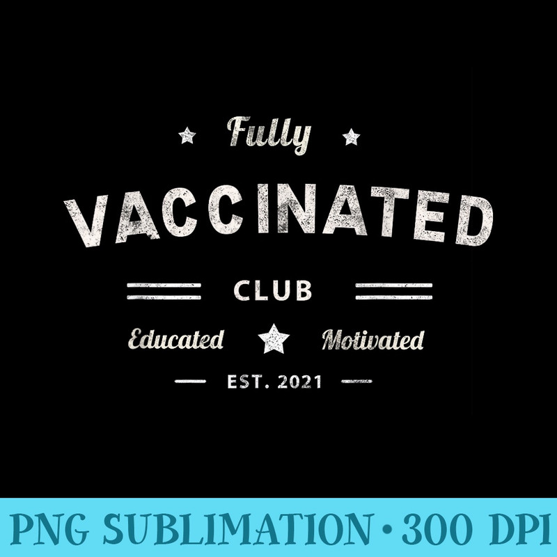Im Fully Vaccinated Est 2021 Vax Club Pass Hug Kiss Me Red - Download High Resolution PNG - Perfect for Sublimation Art