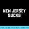 New Jersey Sucks - PNG Download Source - Premium Quality PNG Artwork