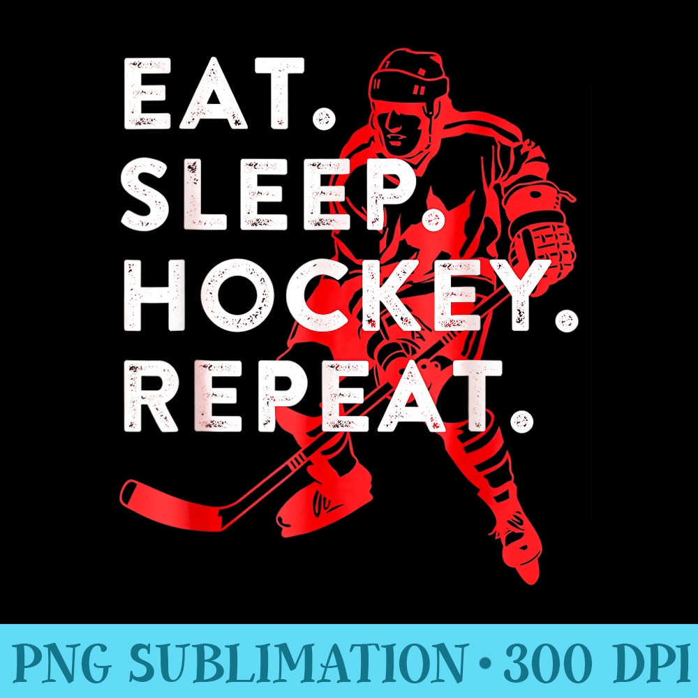 Eat Sleep Hockey Repeat Men ns Youth - Download PNG Files - Perfect for Creative Projects
