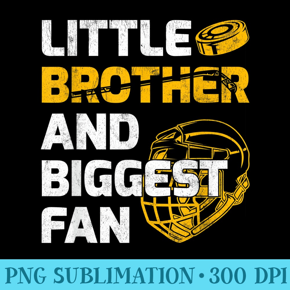 Little Brother And Biggest Fan Hockey - Sublimation patterns PNG - Add a Festive Touch to Every Day