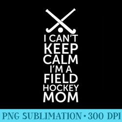 field hockey mom , field hockey mom - ready to print png designs