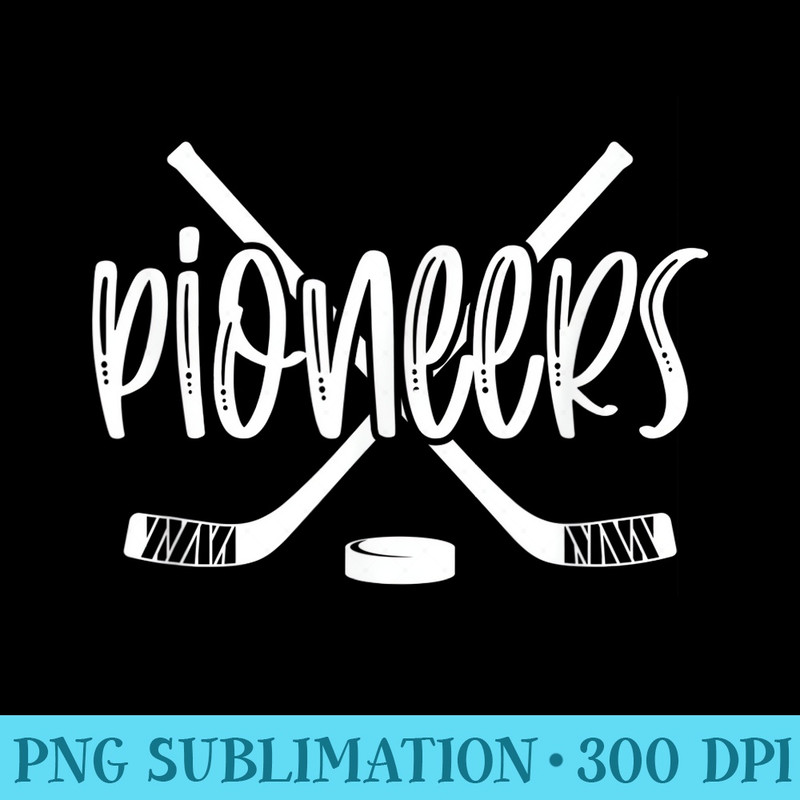 Pioneers Hockey Team Mascot School Spirit Game Night - High Resolution Shirt PNG - Capture Imagination with Every Detail