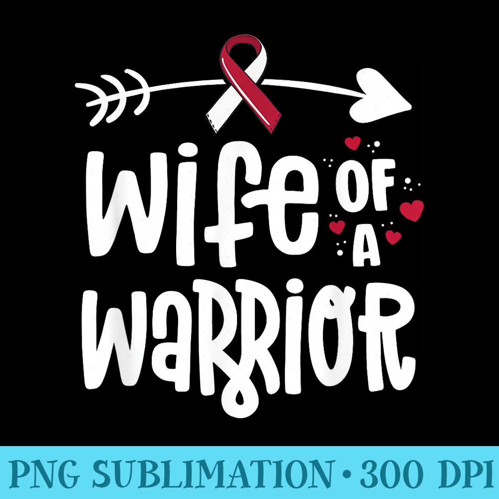 Wife Of A Warrior Burgundy Ribbon Oral Cancer Awareness - Download Shirt PNG - Premium Quality PNG Artwork