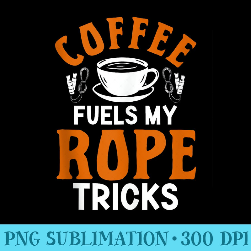 Jump Rope Coffee Drinking Skipping Roping Jumping Exercise - Shirt Drawing PNG - Unleash Your Creativity