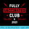 Im Fully Vaccinated Est 2021 Vax Club Pass Hug Kiss Me - PNG file download - Create with Confidence